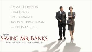 SAVING MR. BANKS - Soundtrack - 01 Chim Chim Cher-ee (East Wind) - THOMAS NEWMAN