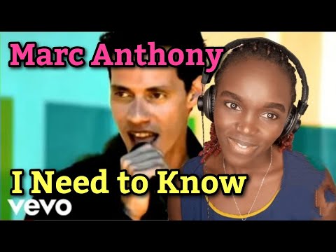 African Girl First Time Hearing Marc Anthony - I Need to Know | REACTION