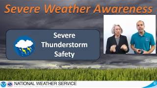 Severe Weather Hazards and Safety Tips ASL Video