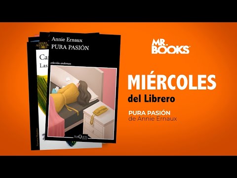Miércoles del librero 112: Pura pasión