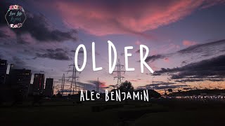 Alec Benjamin - Older (Lyric Video)