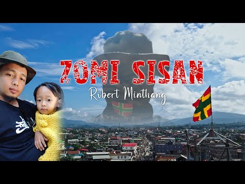 Zomi Sisan | Robert Minthang