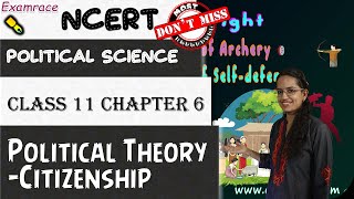 Political Theory: Citizenship | English | NCERT Class 11 Political Science Chapter 6