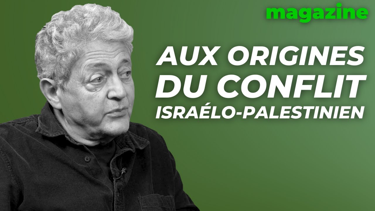 The origins of the Israeli-Palestinian conflict, with Georges Bensoussan