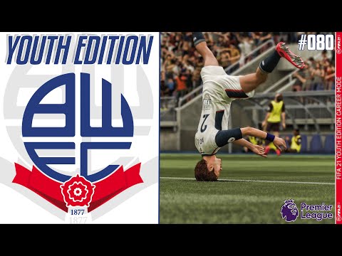 FIFA 21 YOUTH ACADEMY Career Mode EP80 - Youth Edition - Bolton Wanderers - LU OFF HIS HEAD !