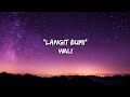LANGIT BUMI WALI LYRIC