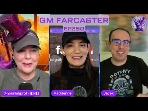 350 episodes later: GM Farcaster ep350 with @jacek of Degen