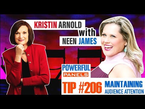 Powerful Panel Discussion Tip #206 with Neen James: How to Maintain the Audience's Attention