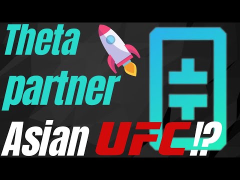 Theta Token Partner With Asia’s UFC!? - Theta BIG News! - THETA Price Prediction 2021 - Theta Crypto
