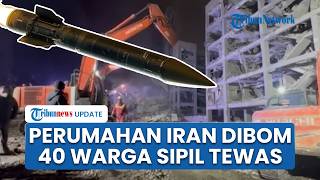 AS Blunder Lagi, Serangan Terbaru ke Iran Hantam Blok Perumahan hingga Tewaskan 40 Warga Sipil