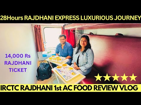 LUXURIOUS CHENNAI RAJDHANI EXPRESS 1st AC FOOD REVIEW VLOG | 28Hours Journey Food in INDIAN RAILWAYS