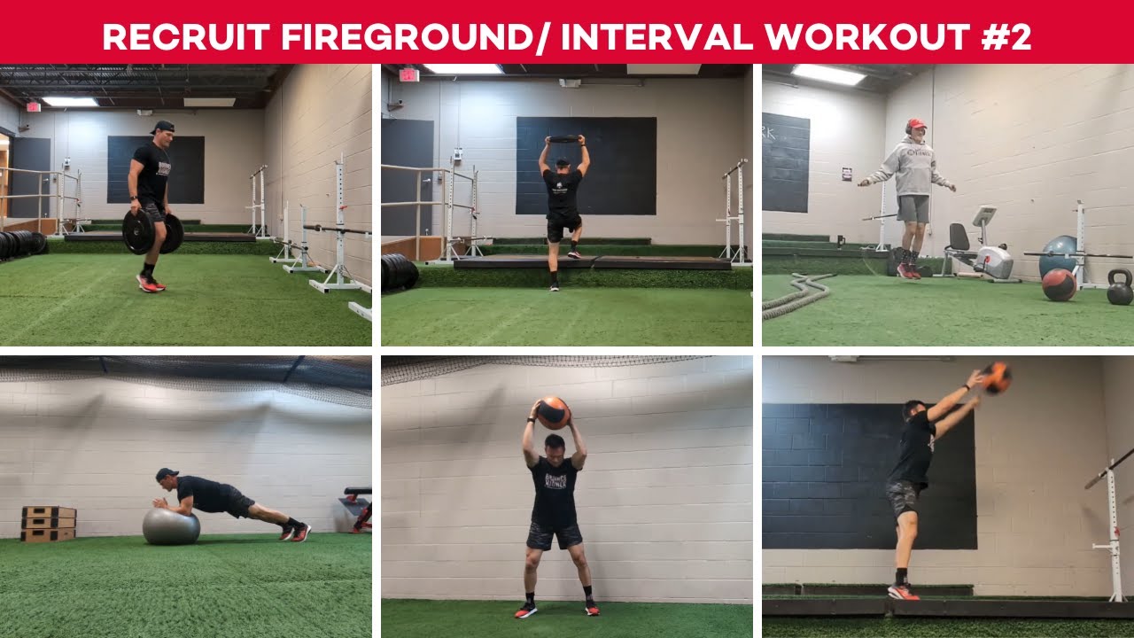Recruit Fireground Interval Workout #2