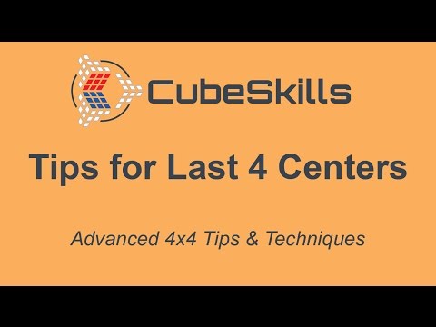 Advanced 4x4 Tips - Last 4 Centers
