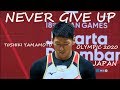 Toshiki Yamamoto - 🔥Never Give Up🔥 - Tokyo 2020 Summer Olympic