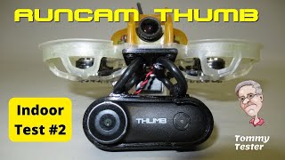 RUNCAM THUMB Camera | Indoor FPV Test Flight #2 | Lens Corrected | Color graded