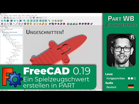 FreeCAD 0.19 in der Praxis - Wir reparieren ein Schwert - Zuschauerfrage - Part Workbench (Deutsch)