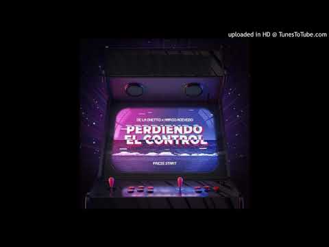 De La Ghetto Ft. Marco Acevedo - Perdiendo El Control - GioReynaDj - Guaracha Edit - 128bpm