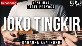 Download lagu Joko Tingkir - Yeni Inka Ft. Farel Prayoga (KARAOKE KENTRUNG BASS) mp3 Download lagu Joko Tingkir - Yeni Inka Ft. Farel Prayoga (KARAOKE KENTRUNG BASS) mp3