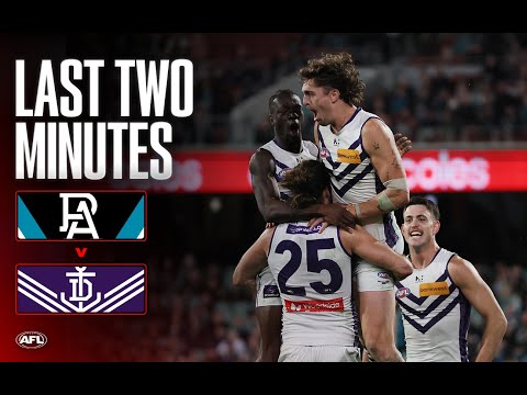 Last Two Minutes: Port Adelaide v Fremantle | Round 22, 2025 | AFL