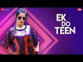 Ek Do Teen Nikhita Gandhi Aadil Khan Jigyasa Raees Zain Sam Kumaar Zee Music Originals