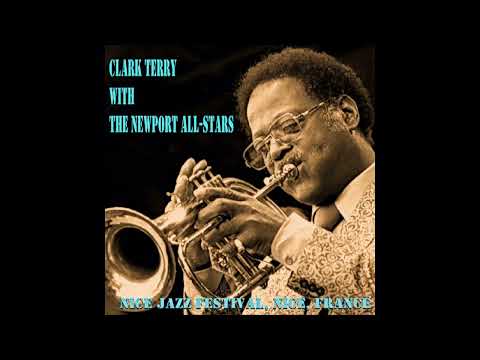 Clark Terry with The Newport All-Stars - Nice Jazz Festival, Nice, France