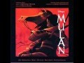 Mulan OST - 04. A girl worth fighting for 