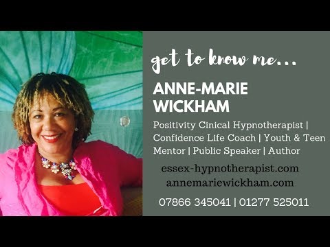 Anne-Marie Wickham   Essex Hypnotherapy Centre video.