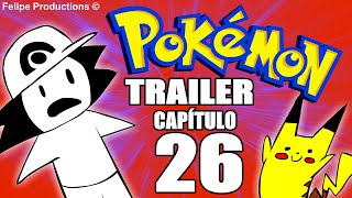 Trailer - Capítulo 26