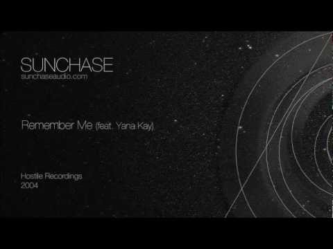 Sunchase feat. Yana Kay - Remember Me (Hostile Recordings, 2004)
