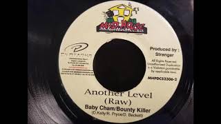 Baby Cham and Bounty Killer - Another Level - Mad House 7" w/ Version