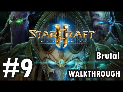 Starcraft 2: Legacy Of The Void - Campaign - Brutal - Mission 9: Temple of unification (Walkthrough)