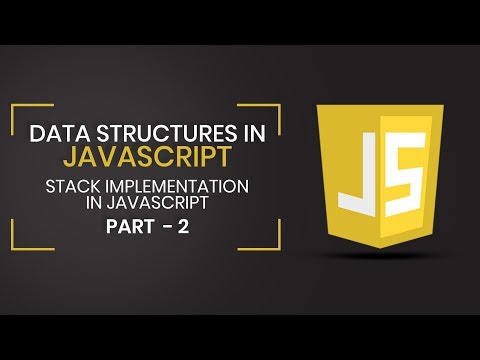 &#x202a;Data Structures in JavaScript | Implementation Of Stack | Part 2 | Eduonix&#x202c;&rlm;