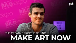 The Creative Process behind Make Art Now | Bild Expo 2025