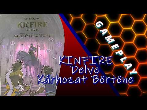 KINFIRE Delve :Kárhozat börtöne végigjátszás - Painting and Game