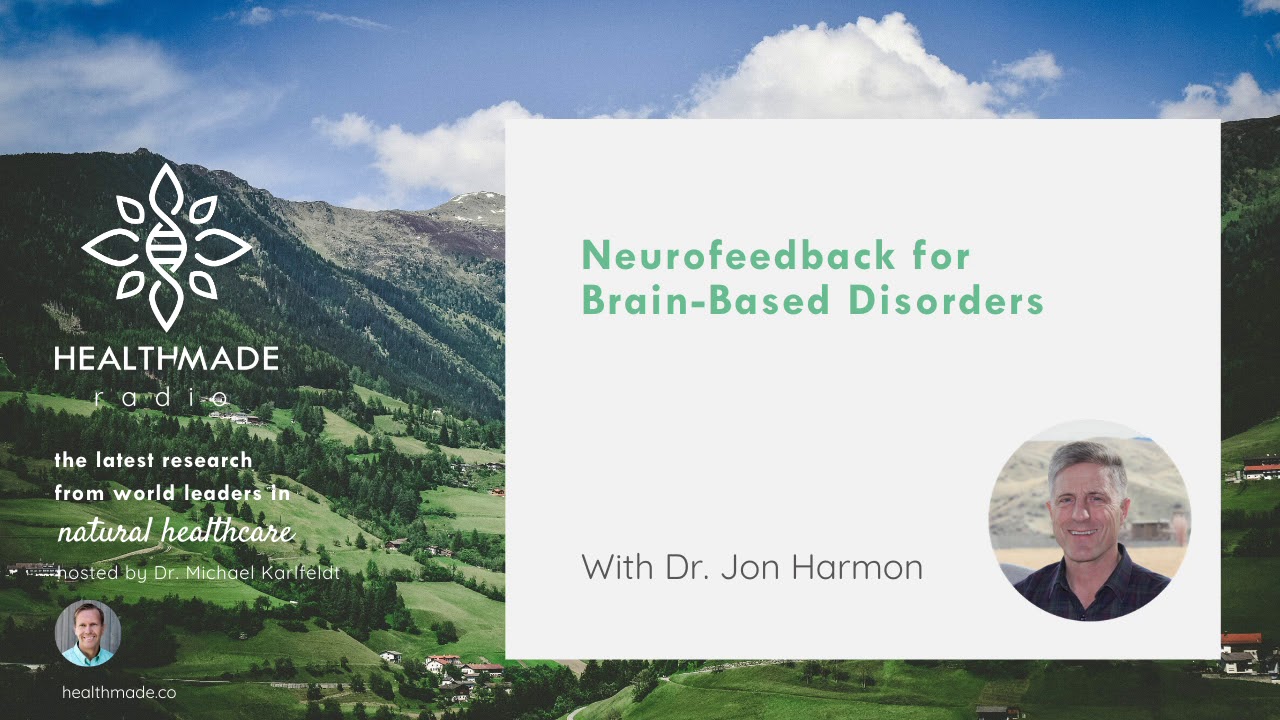 Neurofeedback for Brain Disorders with Dr. Jon Harmon - YouTube
