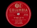 The More I See You – Harry James and Buddy DiVito, 1945