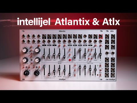 Intellijel Atlantix & Atlx