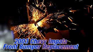 [TUT] 2003 Chevy Impala Front Bumper Replacement (feat. dlb)