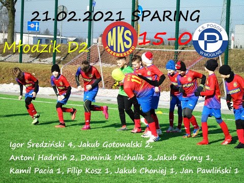 21.02.2021 MKS Trzemeszno - Pogoń Mogilno 15-0 (SPARING Młodzik D2)