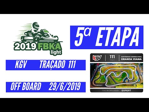 5ª Etapa FBKA 2019 - Kartódromo Granja Viana - Traçado 111 - OFF BOARD
