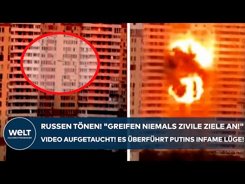 UKRAINE-KRIEG: Russen tönen! "Greifen niemals zivile Ziele an!" Dieses Video überführt Putins Lüge!