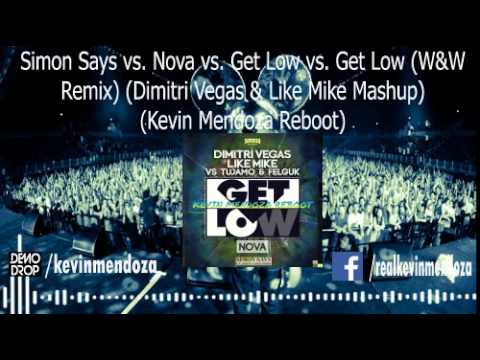Dillon Francis & DJ Snake & W&W vs. DV & LM -Simon Says vs. Nova vs. Get Low (DV & LM Mashup)