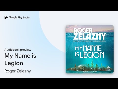 My Name is Legion by Roger Zelazny · Audiobook preview