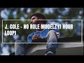 J. Cole - No Role Modelz (1 Hour Loop) J. Cole - No Role Modelz (loop music video )