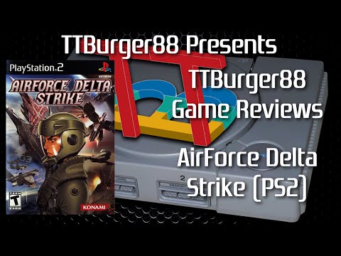 TTBurger Game Review Episode 209 AirForce Delta Strike ~PlayStation 2 Version~