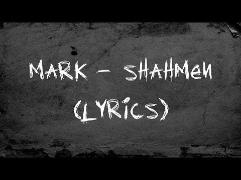 download lagu mp3 mp4 Shahmen Mark Lyrics, download lagu Shahmen Mark Lyrics gratis, unduh video klip Shahmen Mark Lyrics