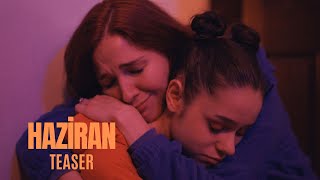 HAZİRAN - A Tantalizing Teaser (Award Winning Student Short)