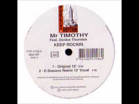Mr Timothi Feat. Donica Thornton - Keep Rockin (E-Smoove Dub Mix )