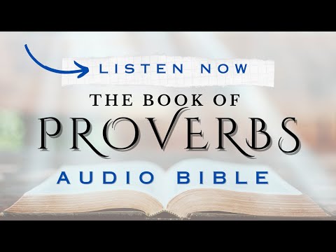 PROVERBS - Audio Bible KJV - Full Reading w/ Text - Complete Book Proverbs 1-31 King James Audiobook