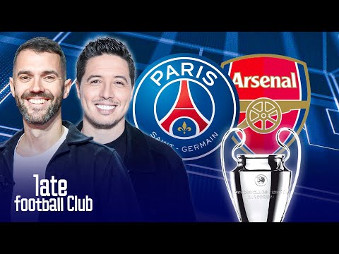 Late Football Club: la Finale PSG/Arsenal